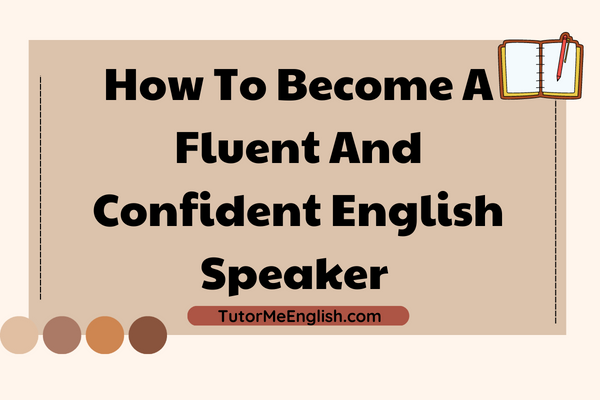 Supercharge Your English Speaking Skills: Boosting Confidence and Fluency